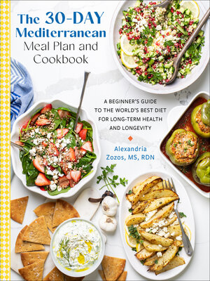cover image of The 30-Day Mediterranean Meal Plan and Cookbook